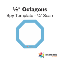 ½" Octagon iSpy Template - ¼" Seam