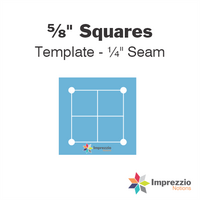 ⅝" Square Template - ¼" Seam