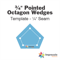 ¾" Pointed Octagon Wedge Template - ¼" Seam