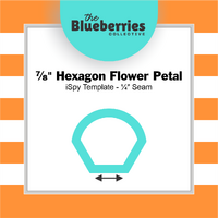 ⅞" Hexagon Flower Petal iSpy Template - ¼" Seam