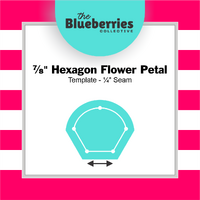 ⅞" Hexagon Flower Petal Template - ¼" Seam