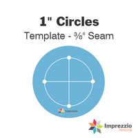1" Circle Template - ⅜" Seam