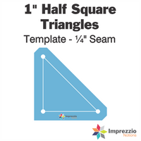 1" Half Square Triangle Template - ¼" Seam