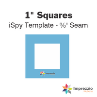 1" Square iSpy Template - ⅜" Seam
