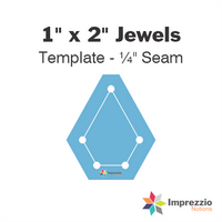 1" x 2" Jewel Template - ¼" Seam