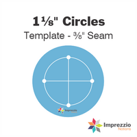 1⅛" Circle Template - ⅜" Seam