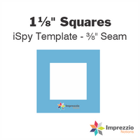 1⅛" Square iSpy Template - ⅜" Seam