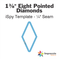 1⅜" Eight Pointed Diamond iSpy Template - ¼" Seam