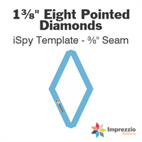 1⅜" Eight Pointed Diamond iSpy Template -  ⅜" Seam