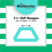 1⅜" Half Hexagon iSpy Template - ⅜" Seam