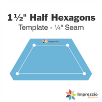1½" Half Hexagon Template - ¼" Seam 