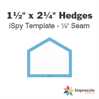 1½" x 2¼" Hedge iSpy Template - ¼" Seam