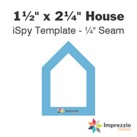 1½" x 2¼" House iSpy Template - ¼" Seam