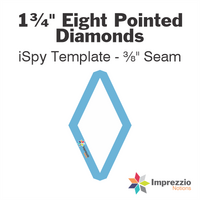 1¾" Eight Pointed Diamond iSpy Template - ⅜" Seam