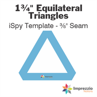 1¾" Equilateral Triangle iSpy Template - ⅜" Seam