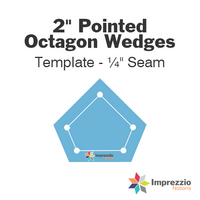 2" Pointed Octagon Wedge Template - ¼" Seam