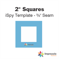 2" Square iSpy Template - ⅜" Seam