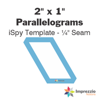 2" x 1" Parallelogram iSpy Template - ¼" Seam