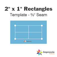 2" x 1" Rectangle Template - ⅜" Seam