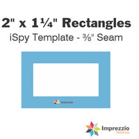2" x 1¼" Rectangle iSpy Template - ⅜" Seam