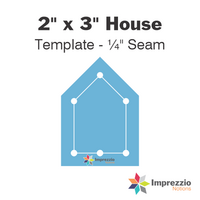 2" x 3" House Template - ¼" Seam