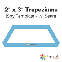 2" x 3" Trapezium iSpy Template - ¼" Seam