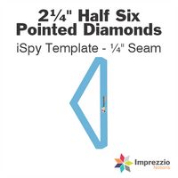 2¼" Half Six Pointed Diamond iSpy Template - ¼" Seam