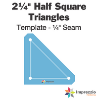 2¼" Half Square Triangle Template - ¼" Seam