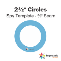 2½" Circle iSpy Template - ⅜" Seam