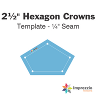 2½" Hexagon Crown Template - ¼" Seam