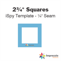 2¾" Square iSpy Template - ¼" Seam