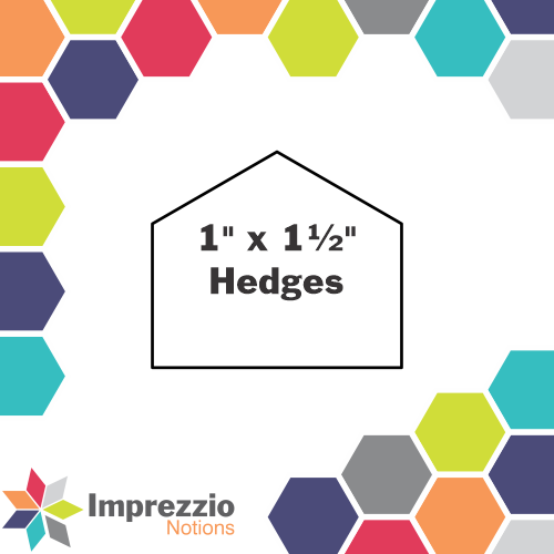 1" x 1½" Hedges
