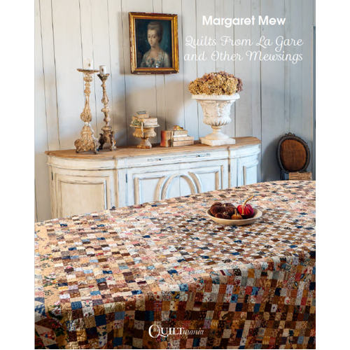 Quilts from La Gare and other Mewsings by Margaret Mew