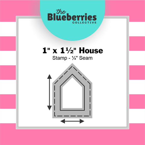 1" x 1½" House Stamp - ¼" Seam 