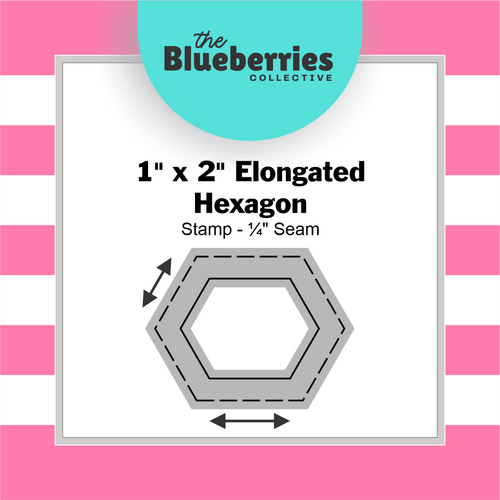 1" x 2" Elongated Hexagon Stamp - ¼" Seam 