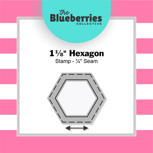 1⅛" Hexagon Stamp - ¼" Seam