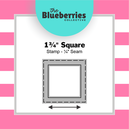 1¾" Square Stamp - ¼" Seam 