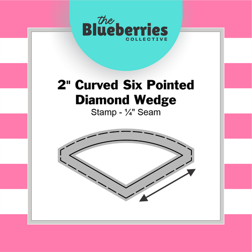 2" Curved Six Pointed Diamond Wedge Stamp - ¼" Seam 