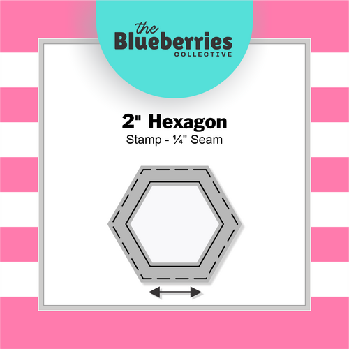 2" Hexagon Stamp - ¼" Seam 
