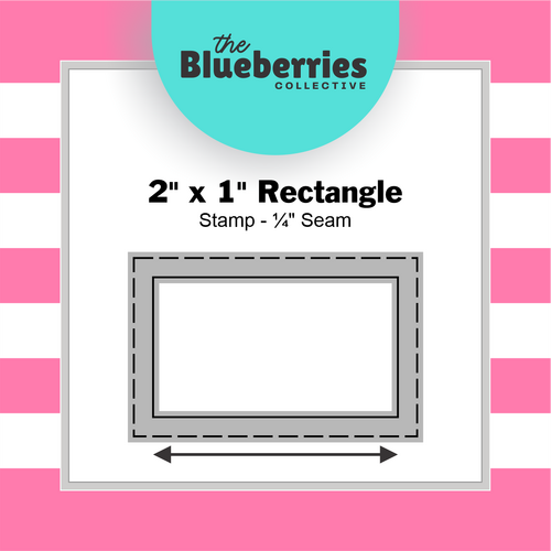 2" x 1" Rectangle Stamp - ¼" Seam 