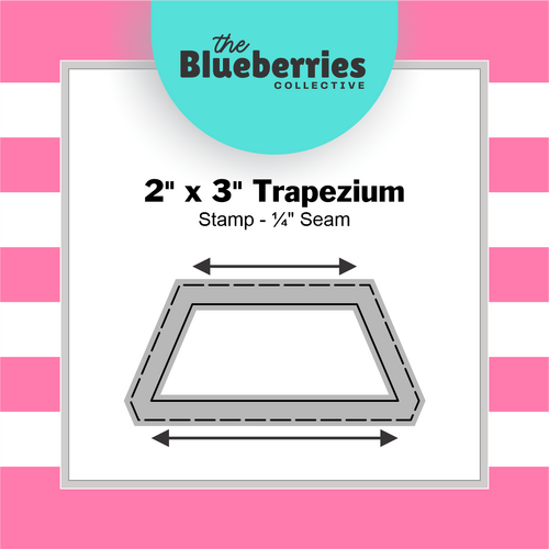 2" x 3" Trapezium Stamp - ¼" Seam 