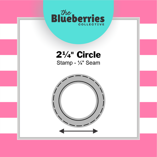 2¼" Circle Stamp - ¼" Seam 