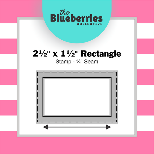 2½" x 1½" Rectangle Stamp - ¼" Seam 
