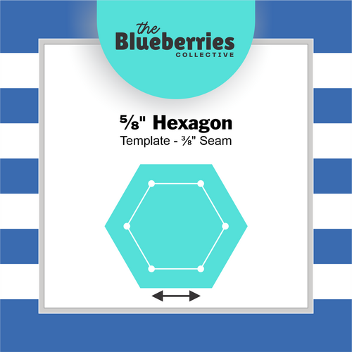 ⅝" Hexagon Template - ⅜" Seam