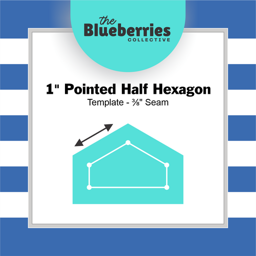 1" Pointed Half Hexagon Template - ⅜" Seam