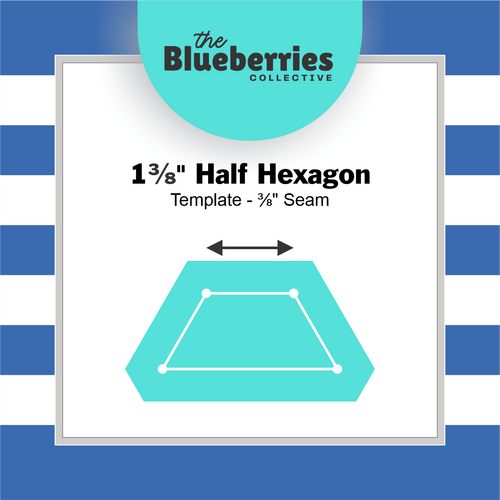 1⅜" Half Hexagon Template - ⅜" Seam