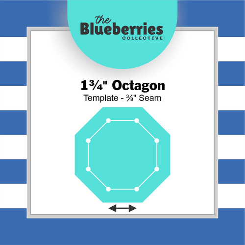 1¾" Octagon Template - ⅜" Seam 