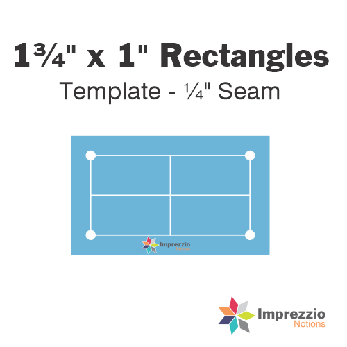 1¾" x 1" Rectangle Template - ¼" Seam