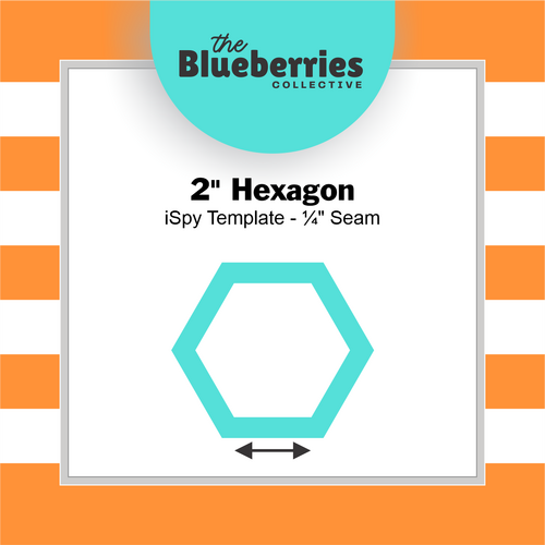 2" Hexagon iSpy Template - ¼" Seam
