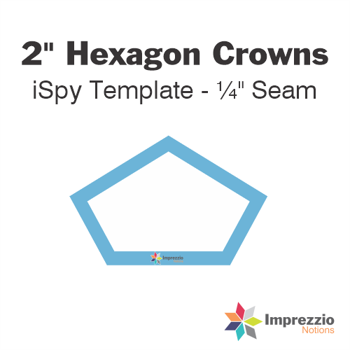2" Hexagon Crown iSpy Template - ¼" Seam